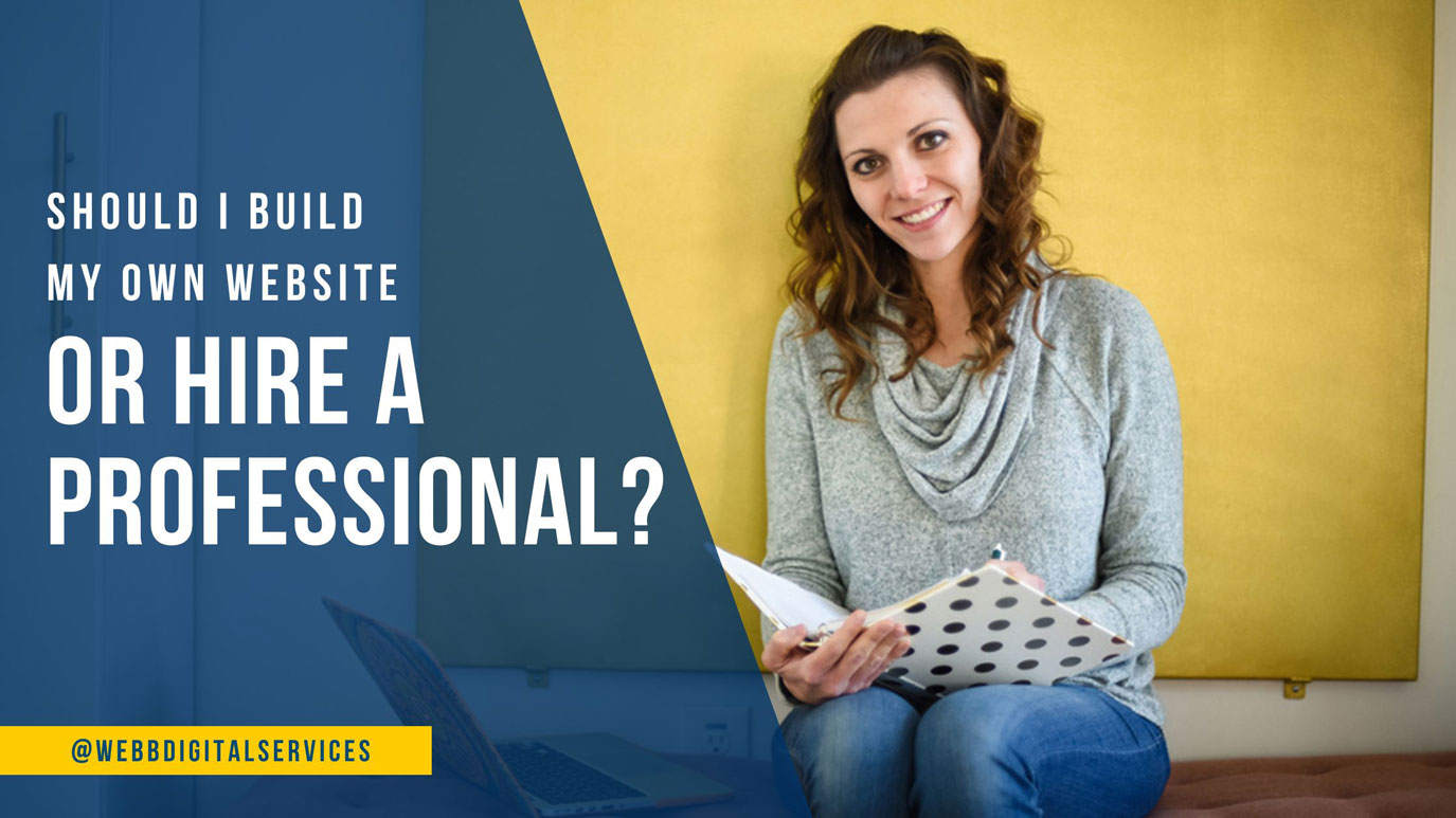 Should I Build My Own Website or Hire a Professional? blog cover